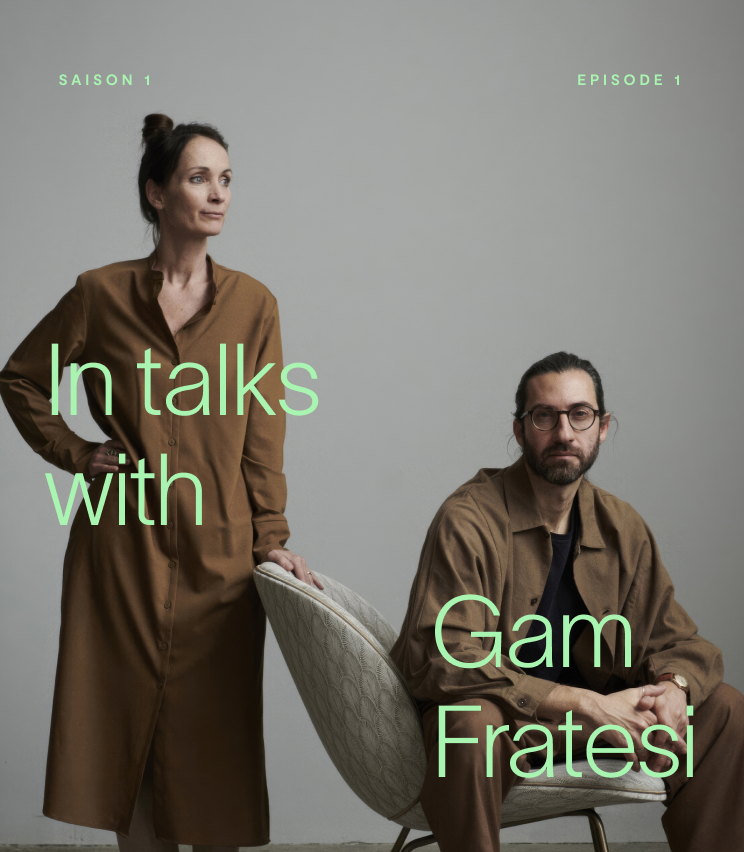 In Talks : Episode 1 avec GamFratesi