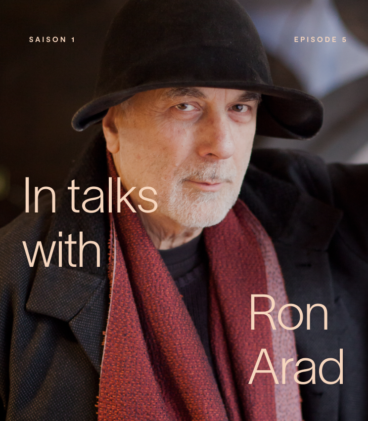 In Talks : Episode 5 avec Ron Arad